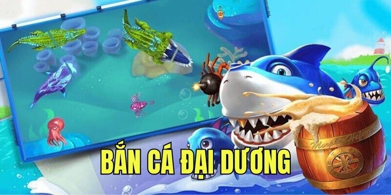 giới thiệu về bắn cá đại dương fb88